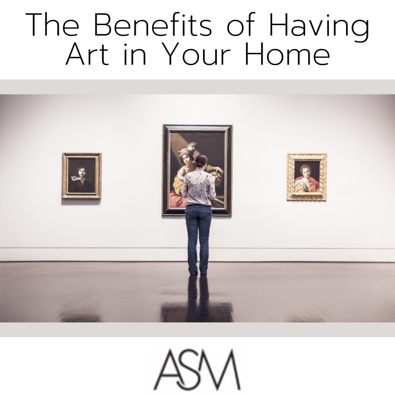 The Benefits of Having Art in Your Home